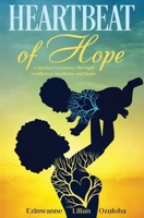 Heartbeat of Hope 191758427X Book Cover