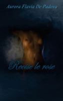 Recise le rose 1545292183 Book Cover