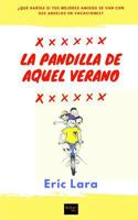 La pandilla de aquel verano 1724080687 Book Cover