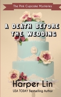 A Death Before the Wedding 1987859766 Book Cover