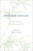 Postwar Vietnam: Dynamics of a Transforming Society (Indochina Unit) 0847698653 Book Cover