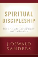 Spiritual Discipleship (Commitment To Spiritual Growth) 0802467989 Book Cover