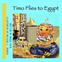 Timo Flies to Egypt 1532803087 Book Cover