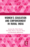 Women’s Education and Empowerment in Rural India 1032653787 Book Cover