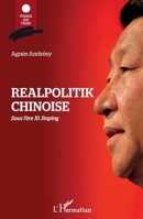Realpolitik chinoise: Sous l'ère Xi Jinping (Points Sur L'Asie) (French Edition) 2343199205 Book Cover