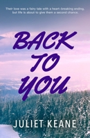 Back to You (Starlight Valley) B0GCMSWS42 Book Cover
