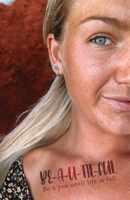 Be-a-u-til-ful 0648975916 Book Cover