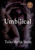 Umbilical 1914953606 Book Cover