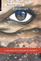 Ephem'art (French Edition) 2385840707 Book Cover