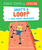 What's a Loop? : A Tree House Adventure! 1684643376 Book Cover