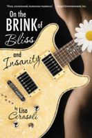 On the Brink of Bliss and Insanity 1970157127 Book Cover
