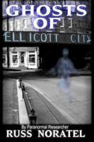 Ghosts of Ellicott City 0983436940 Book Cover