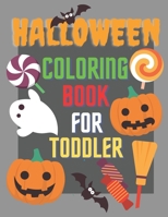 Halloween Toddler Coloring Book: Simple Halloween Designs for Ages 1-4 Kids Halloween Book B08F85CL9L Book Cover