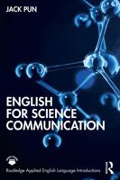 English for Science Communication (Routledge Applied English Language Introductions) 1032582774 Book Cover