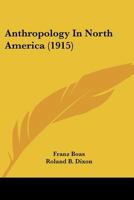 Anthropology in North America 1021519863 Book Cover