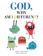 God, Why Am I Different? 1664218513 Book Cover