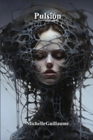 Pulsion (French Edition) 9981273066 Book Cover