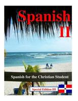 Spanish II: Spanish for the Christian Student 1982074116 Book Cover