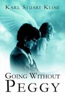 Going Without Peggy 1413771785 Book Cover