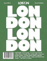 LOST iN London: 4th Edition (LOST iN City Guides) 1965941109 Book Cover