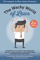 The Wacky World Of Laws: Second Edition B08RGYGG3Z Book Cover