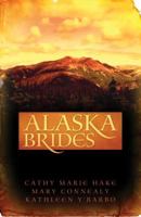 Alaska Brides: Golden Dawn/Golden Days/Golden Twilight (Heartsong Novella Collection) 1602601089 Book Cover