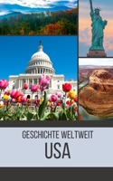 USA: Geschichte weltweit B0C87PLKHN Book Cover