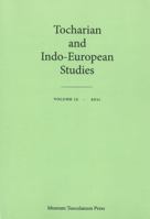 Tocharian and Indo-European Studies, Vol. 12 8763536498 Book Cover