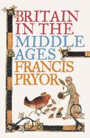 Britain in the Middle Ages: An Archaeological History (P.S.) 0007203624 Book Cover