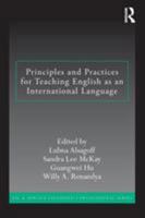Principles and Practices for Teaching English as an International Language 0415891671 Book Cover