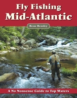 Fly Fishing the Mid-Atlantic 1892469243 Book Cover
