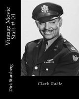 Vintage Movie Stars # 01: Clark Gable 1500829935 Book Cover