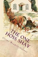 THE ONE-HOSS SHAY. 1517072018 Book Cover