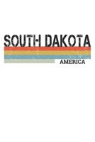 South Dakota: Cool Vintage Retro Stripes South Dakota Notebook Composition Makes For A Nice Gift And Souvenir For Friends, Family And Visitors To The State Of South Dakota Writing Journal Or Diary Lin 1712632159 Book Cover