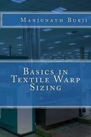 Basics in Textile Warp Sizing 1717595995 Book Cover