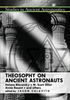 Theosophy On Ancient Astronauts 1105476308 Book Cover