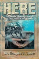 Here: Body-mind harmony through present moment awareness. 1483664538 Book Cover