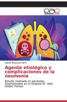 Agente etiológico y complicaciones de la neumonía 6200335540 Book Cover
