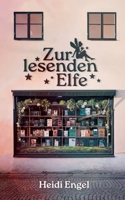 Zur lesenden Elfe (German Edition) 375977671X Book Cover