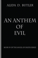 An Anthem of Evil B0C1HRTBK3 Book Cover