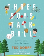 Three Boys Talk Ball 1960629751 Book Cover