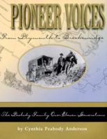 Pioneer Voices from Plymouth to Breckenridge: The Peabody Family over Eleven Generations 0966642007 Book Cover