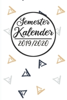 Semester Kalender 2019 / 2020: Semesterplaner 2019 2020 - Studienplaner A5, Semesterkalender, Timer, Uni Planer 1687712271 Book Cover