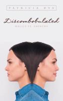 Discombobulated: Malice vs Empathy 164138025X Book Cover