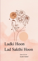 Ladki Hoon, Lad Sakti Hoon 9369541136 Book Cover