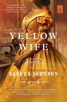 Yellow Wife 1982149116 Book Cover