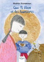 Quo Ti Dien et les lumières (French Edition) B0G3P3VFR7 Book Cover