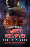 Nobody Rides for Free 1718199910 Book Cover