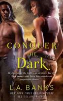 Conquer the Dark 1451608845 Book Cover