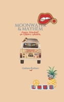 MOONWATER AND MAYHEM: Magic Mischief on Cosmic Wheels (SEASIDE SORCERY & SASS) B0FHG53QG7 Book Cover